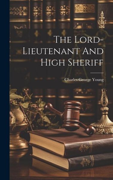 Produktbild: The Lord-lieutenant And High Sheriff