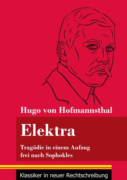 Elektra, Taschenbuch von Hugo von Hofmannsthal, Henricus - Edition Deutsche Klassik GmbH, Berlin, 9783847851165