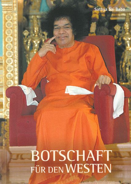 Botschaft für den Westen, Taschenbuch von Sathya Sai Baba, Sathya Sai, 978-3-96571-010-8