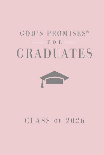 Produktbild: God's Promises for Graduates: Class of 2026 - Pink NKJV