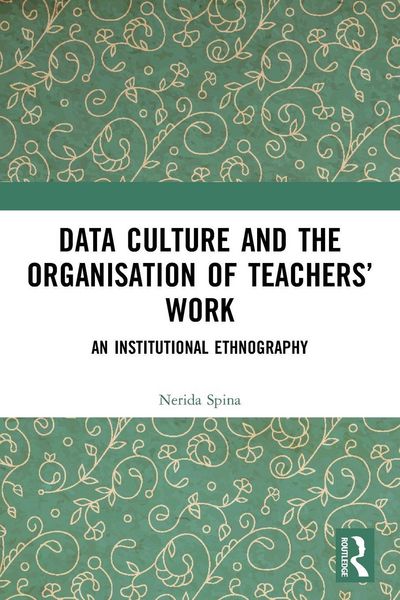 Produktbild: Data Culture and the Organisation of Teachers' Work