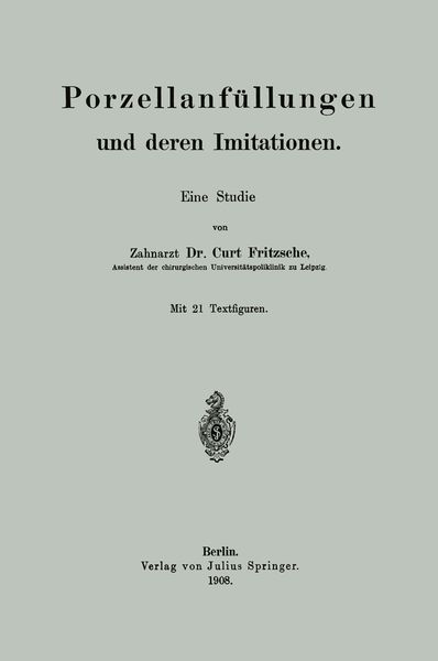 Porzellanfüllungen und deren Imitationen, Taschenbuch von Curt Fritzsche, Springer Berlin, 9783642986628