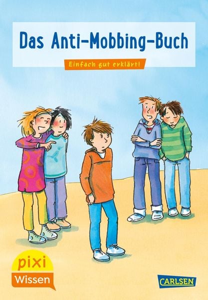 Produktbild: Pixi Wissen 91: Das Anti-Mobbing-Buch