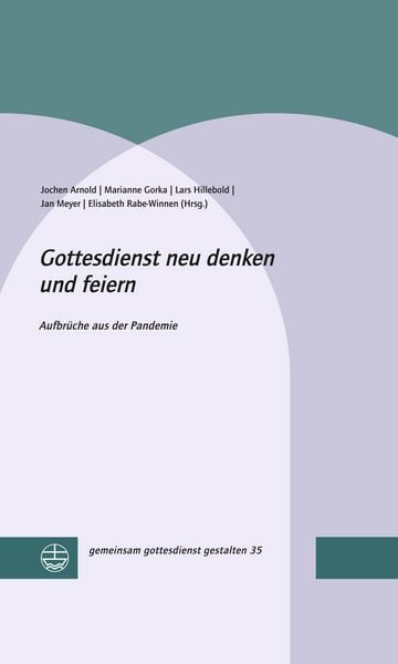 Produktbild: Gottesdienst neu denken und feiern