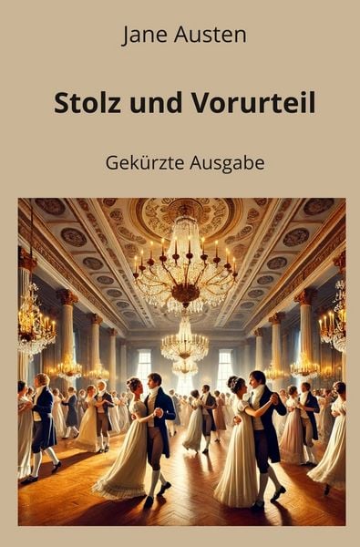 Produktbild: Stolz und Vorurteil - Gek&uuml;rzt