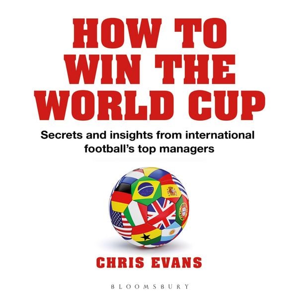 How to Win the World Cup - Chris Evans, Audio, 9781472990785