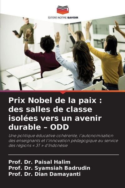 Produktbild: Prix Nobel de la paix : des salles de classe isol&eacute;es vers un avenir durable - ODD
