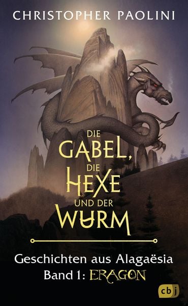 Produktbild: Die Gabel, die Hexe und der Wurm. Geschichten aus Alaga&euml;sia. Band 1: Eragon
