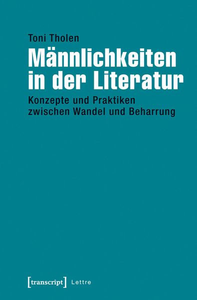 Produktbild: M&auml;nnlichkeiten in der Literatur