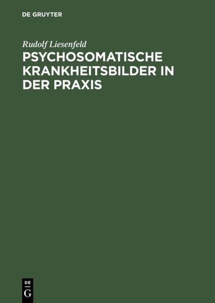 De Gruyter Psychosomatische Krankheitsbilder in der Praxis