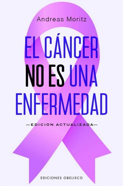 Produktbild: Cáncer No Es Una Enfermedad, El