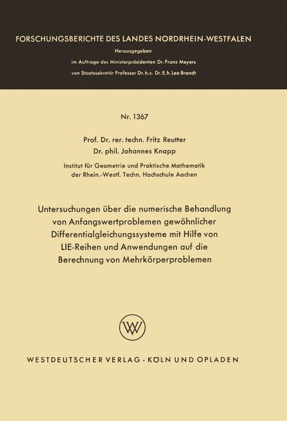 Produktbild: Untersuchungen &uuml;ber die numerische Behandlung von Anfangswertproblemen gew&ouml;hnlicher Differentialgleichungssysteme mit Hilfe von LIE-Reihen und Anwendungen auf die Berechnung von Mehrk&ouml;rperproblemen