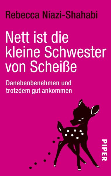 Produktbild: Nett ist die kleine Schwester von Schei&szlig;e