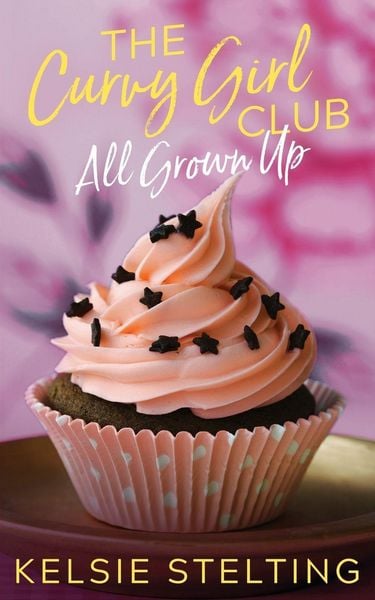 The Curvy Girl Club, Taschenbuch von Kelsie Stelting, Kelsie Stelting Creative LLC, 9781956948349