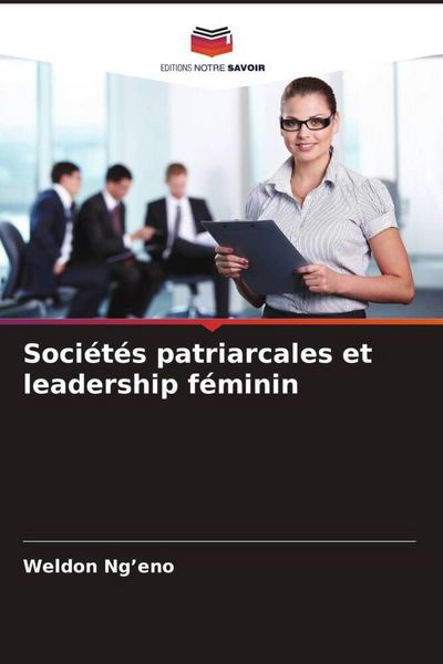 Produktbild: Soci&eacute;t&eacute;s patriarcales et leadership f&eacute;minin