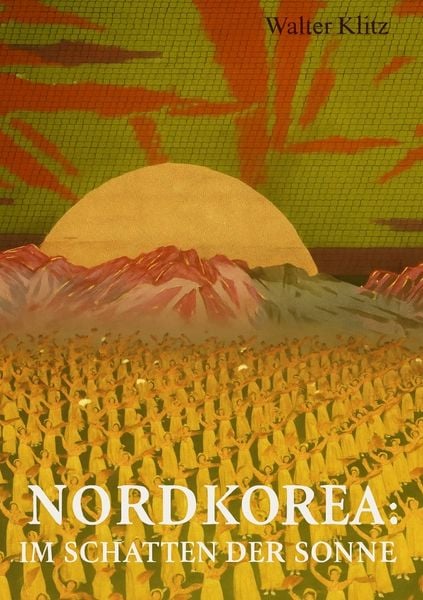 Produktbild: Nordkorea: Im Schatten der Sonne