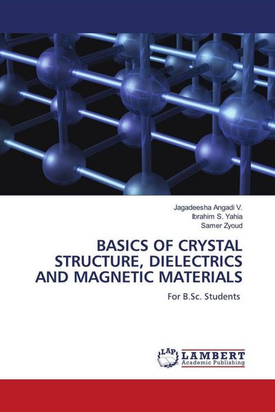 Produktbild: Basics Of Crystal Structure, Dielectrics and Magnetic Materials