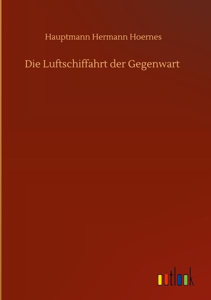 Produktbild: Die Luftschiffahrt der Gegenwart