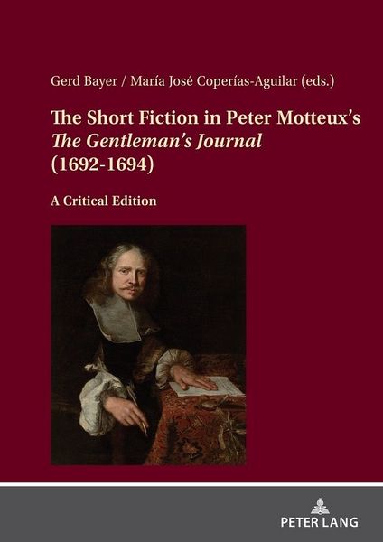 Produktbild: The Short Fiction in Peter Motteux&rsquo;s &laquo;The Gentleman&rsquo;s Journal&raquo; (1692-1694)