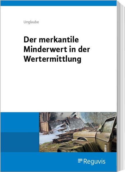 Produktbild: Der merkantile Minderwert in der Wertermittlung