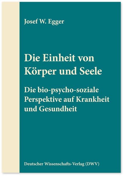 Produktbild: Die Einheit von K&ouml;rper und Seele