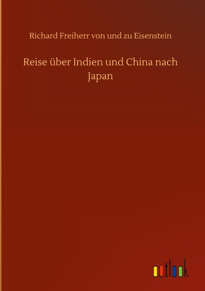 Produktbild: Reise &uuml;ber Indien und China nach Japan