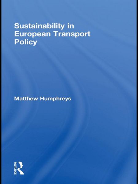 Produktbild: Sustainability in European Transport Policy