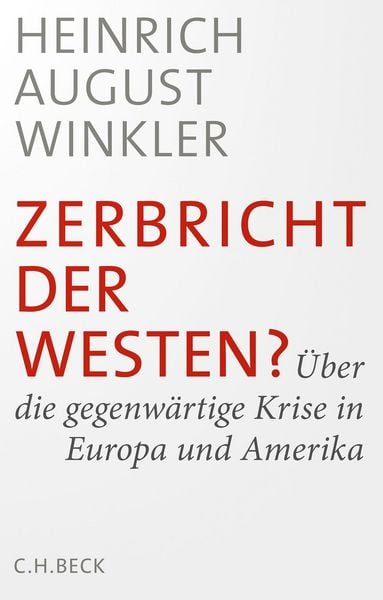 Produktbild: Zerbricht der Westen?