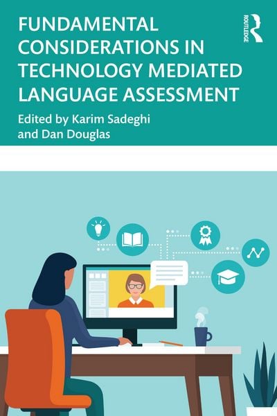 Produktbild: Fundamental Considerations in Technology Mediated Language Assessment