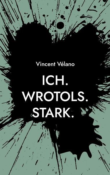 Produktbild: Ich. Wrotols. Stark