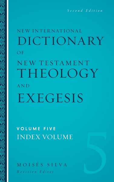 Produktbild: The New International Dictionary of New Testament Theology and Exegesis Hardcover