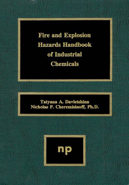 Produktbild: Fire and Explosion Hazards Handbook of Industrial Chemicals