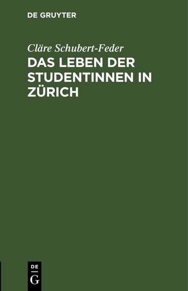 Produktbild: Das Leben der Studentinnen in Z&uuml;rich
