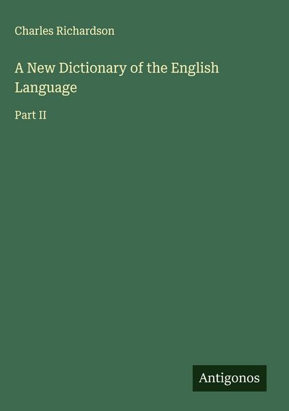 Produktbild: A New Dictionary of the English Language
