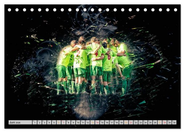 Produktbild: Fu&szlig;ball - extrem (Tischkalender 2026 DIN A5 quer), CALVENDO Monatskalender