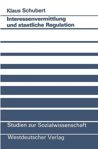 Produktbild: Interessenvermittlung und staatliche Regulation