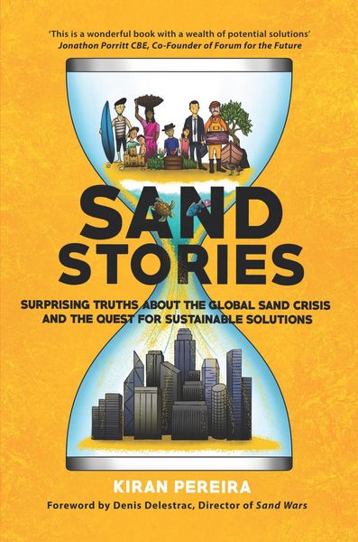 Produktbild: Sand Stories: Surprising Truths about the Global Sand Crisis and the Quest for Sustainable Solutions