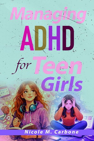 Produktbild: Managing Adhd For Teen Girls