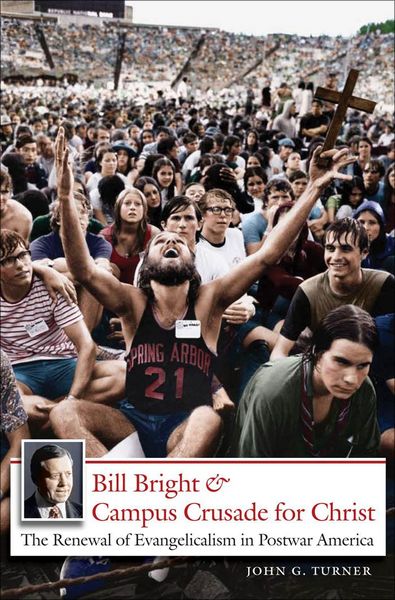 Produktbild: Bill Bright and Campus Crusade for Christ