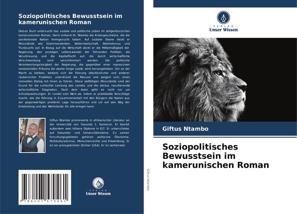 Soziopolitisches Bewusstsein im kamerunischen Roman, Taschenbuch von Giftus Ntambo, Verlag Unser Wissen, 9786207570461