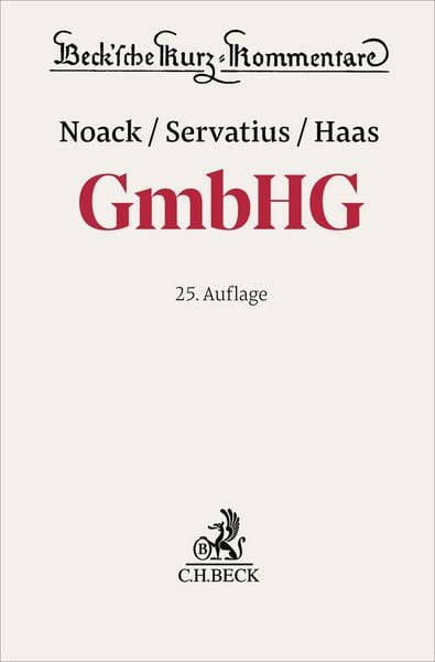 Produktbild: Gesetz betreffend die Gesellschaften mit beschr&auml;nkter Haftung. GmbHG