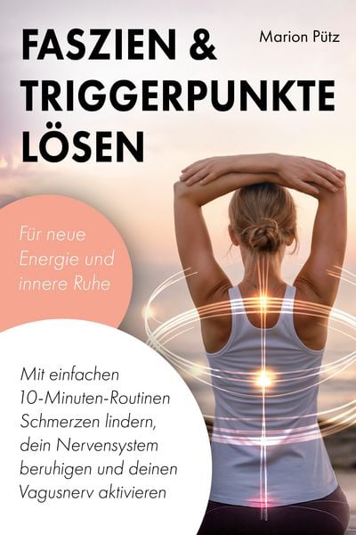 Produktbild: Faszien & Triggerpunkte l&ouml;sen
