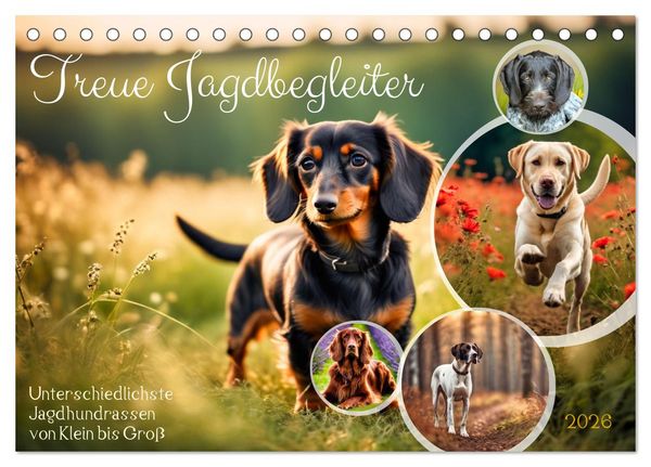 Treue Jagdbegleiter (Tischkalender 2026 DIN A5 quer), CALVENDO Monatskalender