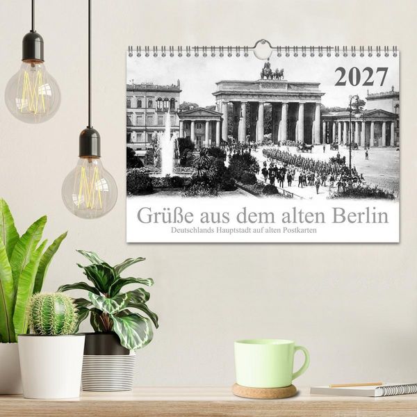 Produktbild: Gr&uuml;&szlig;e aus dem alten Berlin (Wandkalender 2027 DIN A4 quer), CALVENDO Monatskalender