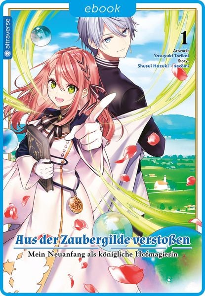 Produktbild: Aus der Zaubergilde versto&szlig;en - Mein Neuanfang als k&ouml;nigliche Hofmagierin 01