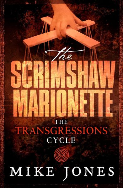 Produktbild: Transgressions Cycle: The Scrimshaw Marionette
