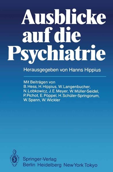 Ausblicke auf die Psychiatrie, Taschenbuch von , Springer Berlin, 9783540134251