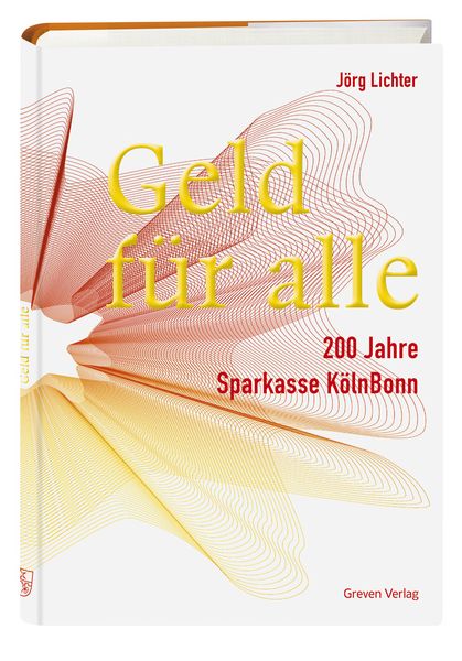 Produktbild: Geld f&uuml;r alle. 200 Jahre Sparkasse K&ouml;lnBonn