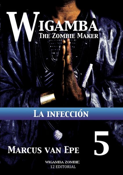 Produktbild: 5 Wigamba - La infecci&oacute;n