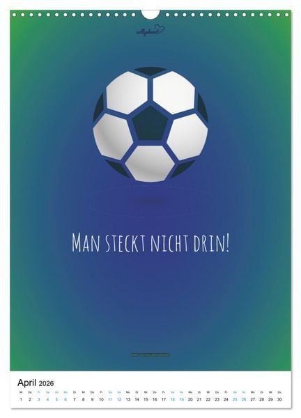 Produktbild: vollgeherzt: Der lustige Zitate-Wandkalender f&uuml;r Fu&szlig;ballfans und Sportbegeisterte! (Wandkalender 2026 DIN A3 hoch), CALVENDO Monatskalender
